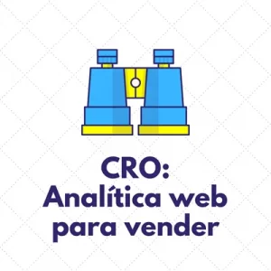 CRO: El Indicador que todo negocio online debe medir para mejora la conversión