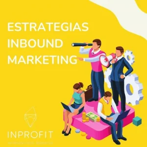 Estrategias efectivas de Inbound Marketing