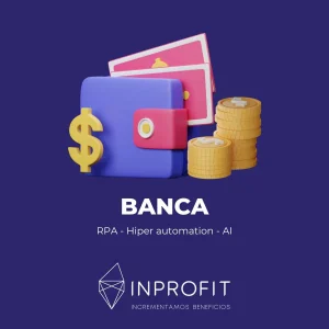 Revolucionando la Banca con RPA e Hiperautomatización