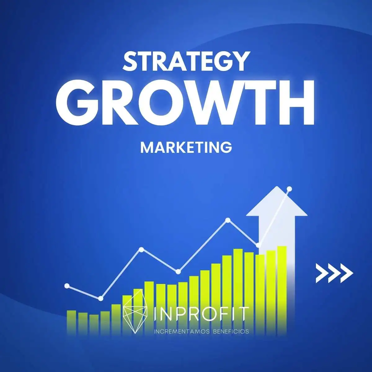 Growth Marketing: The most effective strategies to multiply your sales and conversions