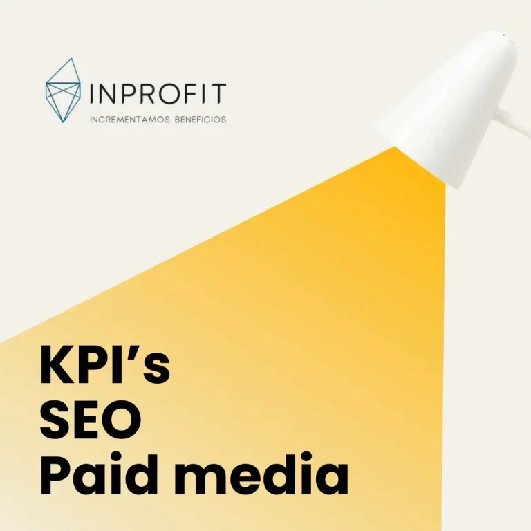 Kpis SEO y Paid media