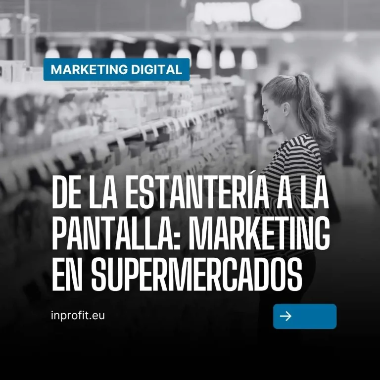 Marketing en pantallas digitales de supermercado