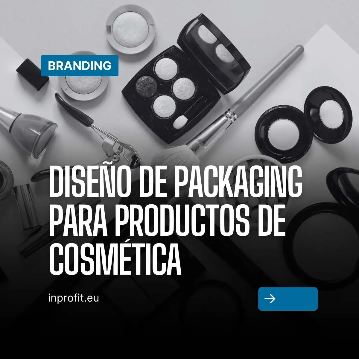 Diseño de packaging para productos de cosmética