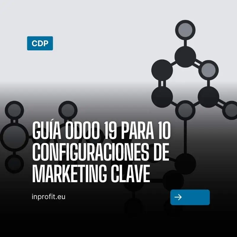 Guía Odoo 19 para 10 configuraciones de Marketing clave