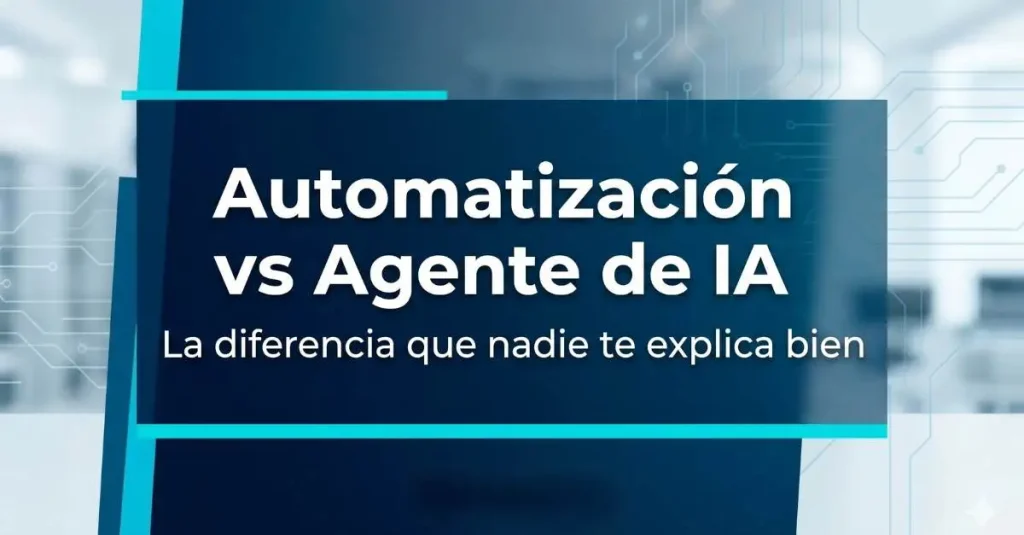Agentes de IA y automatización