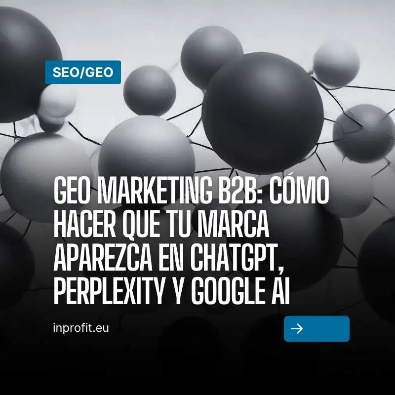 GEO marketing B2B: como fazer com que a tua marca apareça no ChatGPT, Perplexity e Google AI