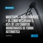 IA en woocommerce para carritos abandonados