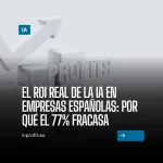 Éxito y fracaso de la IA en empresa