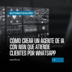 Arquitectura de agente IA con n8n para WhatsApp Business