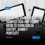 Visibilidad en ChatGPT, Gemini y Perplexity