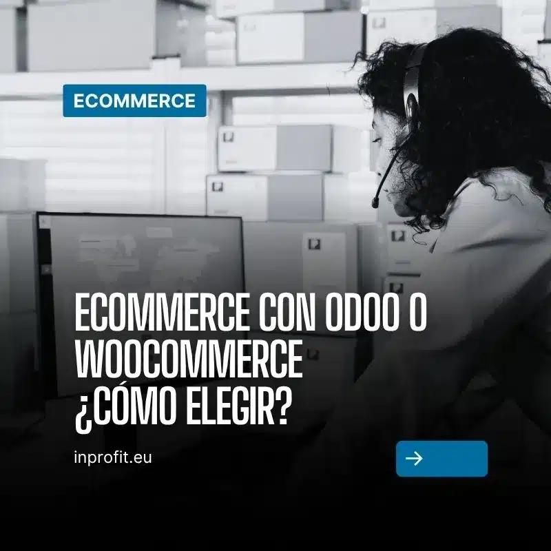 Ecommerce con Odoo o WooCommerce: cómo elegir