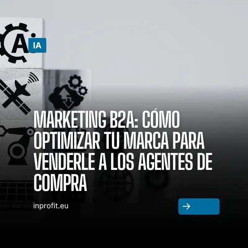 B2A Marketing: How to Optimize Your Brand to Sell to Purchasing Agents