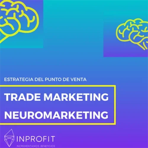 Trade marketing y neuromarketing